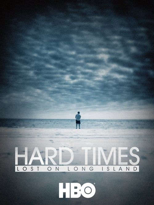 Key visual of Hard Times: Lost on Long Island