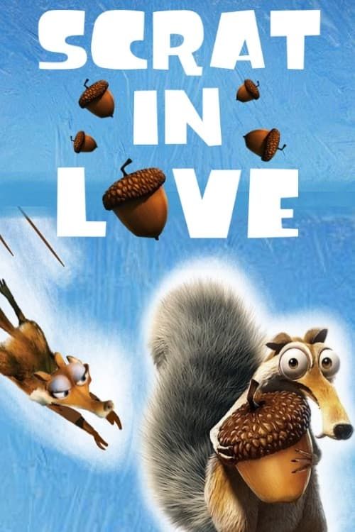 Key visual of Scrat in Love