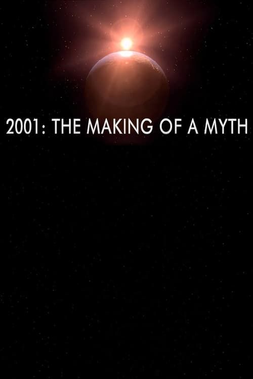 Key visual of 2001: The Making of a Myth
