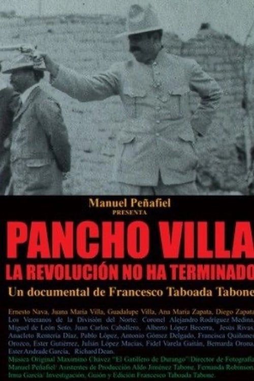 Key visual of Pancho Villa: Revolution Is Not Over