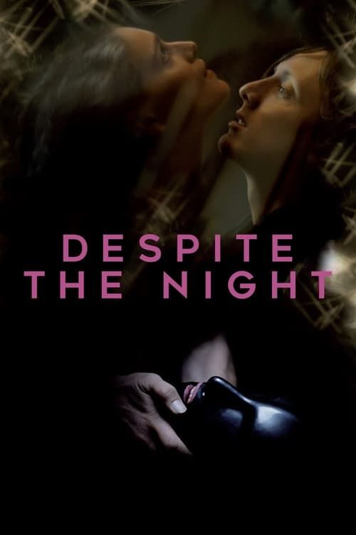 Key visual of Despite the Night