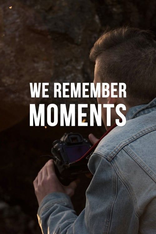 Key visual of We Remember Moments