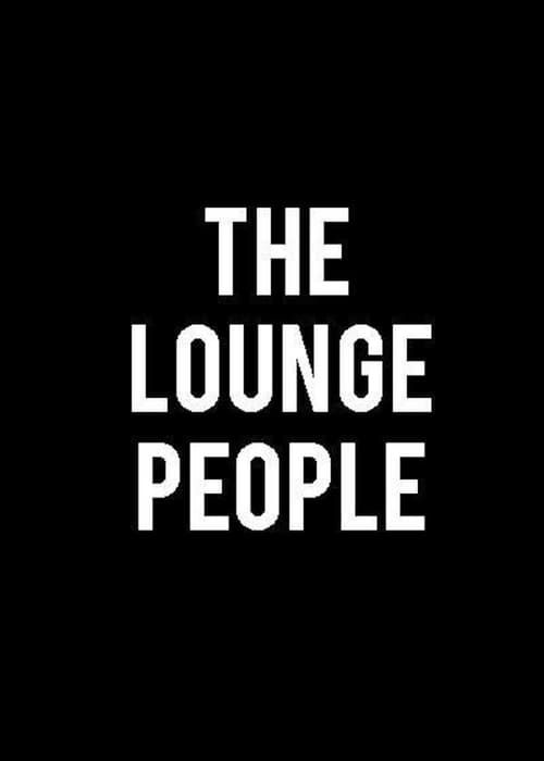 Key visual of The Lounge People