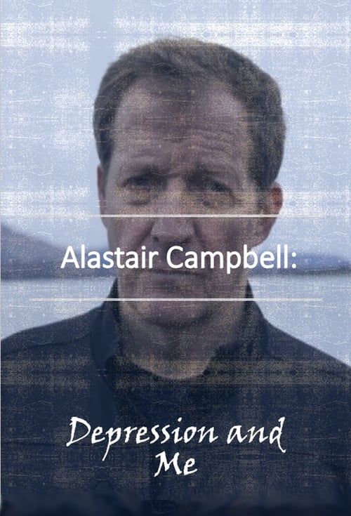 Key visual of Alastair Campbell: Depression and Me