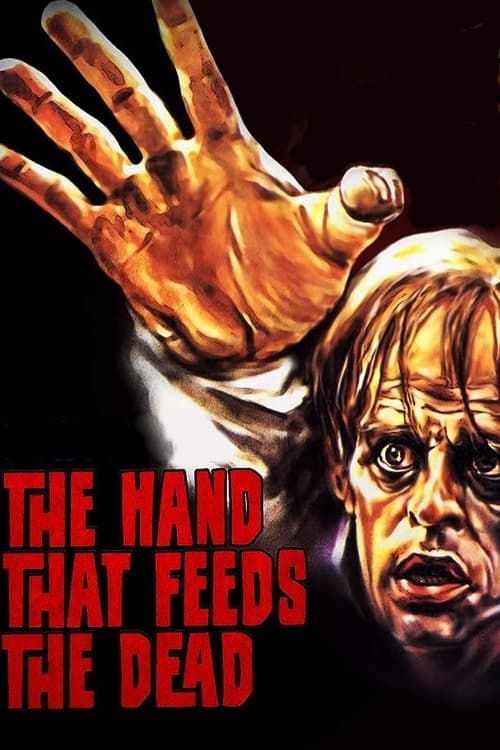 Key visual of The Hand That Feeds the Dead