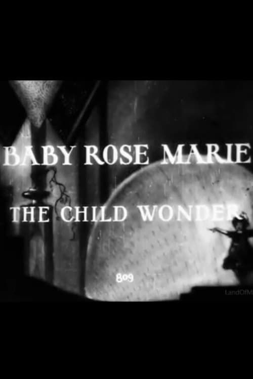 Key visual of Baby Rose Marie: The Child Wonder