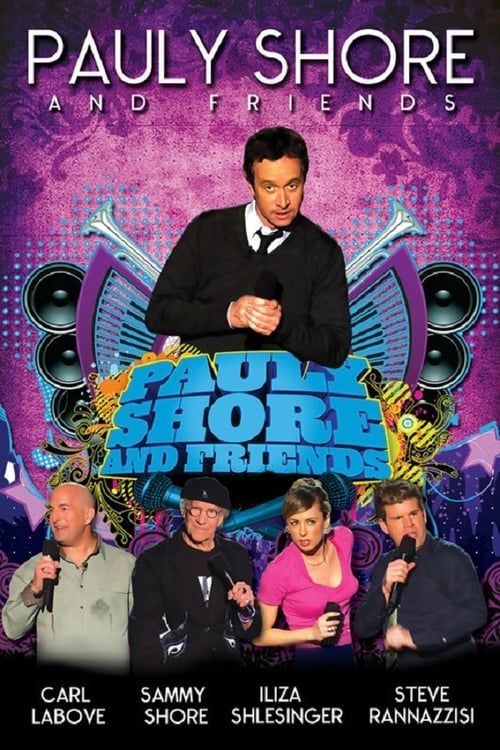 Key visual of Pauly Shore & Friends