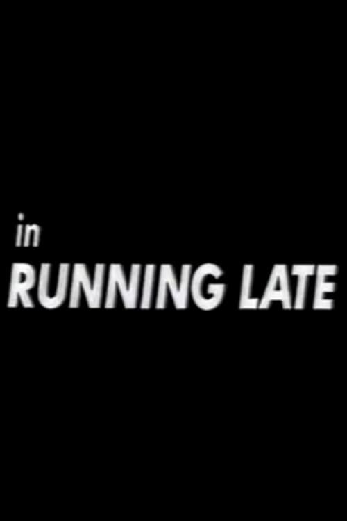 Key visual of Running Late