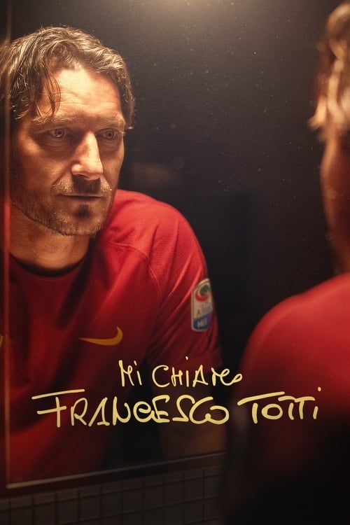 Key visual of My Name Is Francesco Totti
