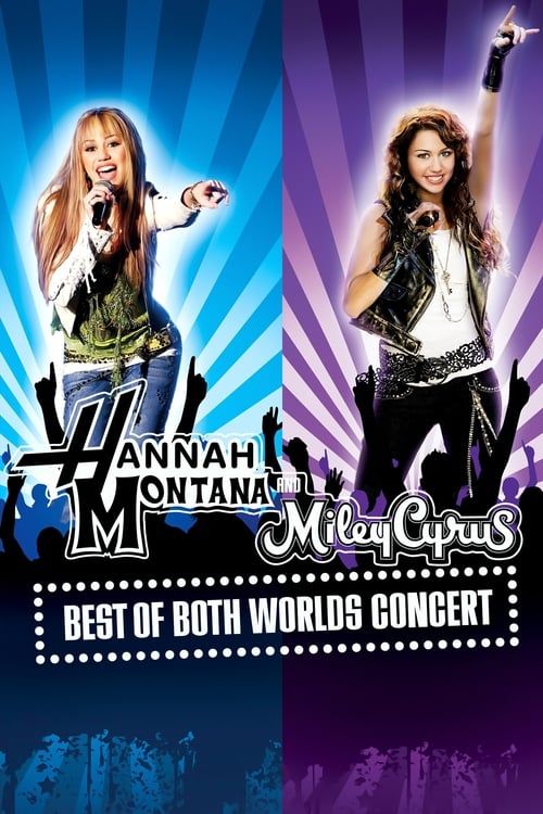 Key visual of Hannah Montana & Miley Cyrus: Best of Both Worlds Concert