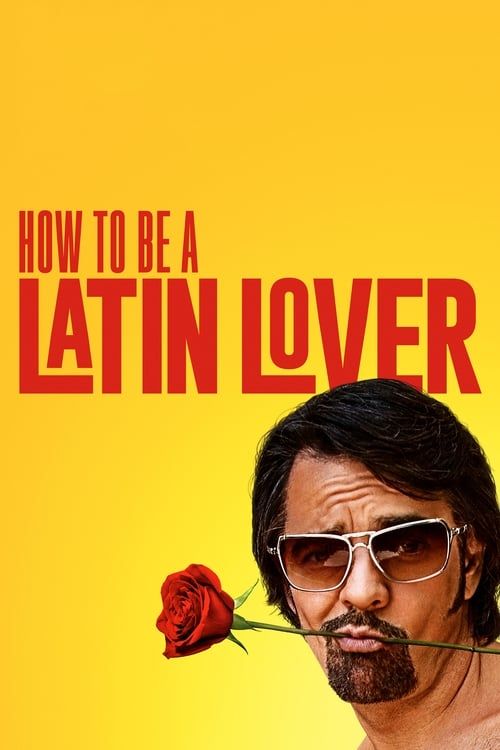 Key visual of How to Be a Latin Lover