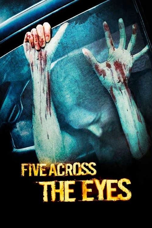 Key visual of Five Across the Eyes