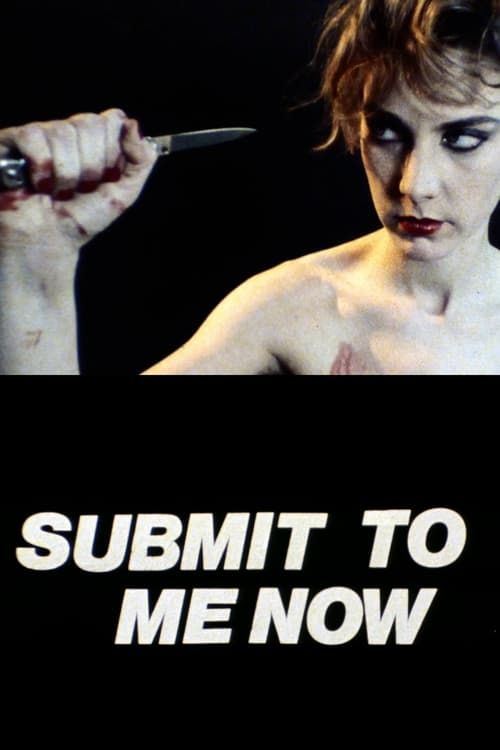 Key visual of Submit to Me Now