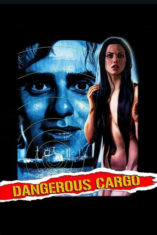 Key visual of Dangerous Cargo