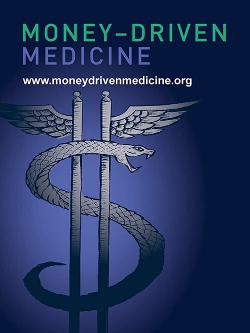 Key visual of Money-Driven Medicine