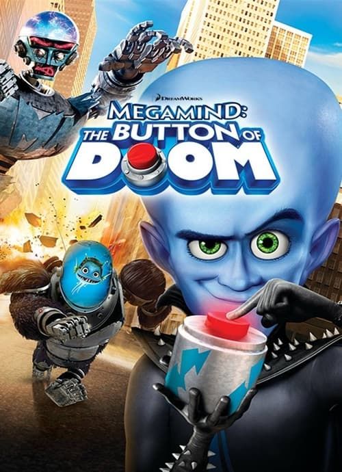 Key visual of Megamind: The Button of Doom