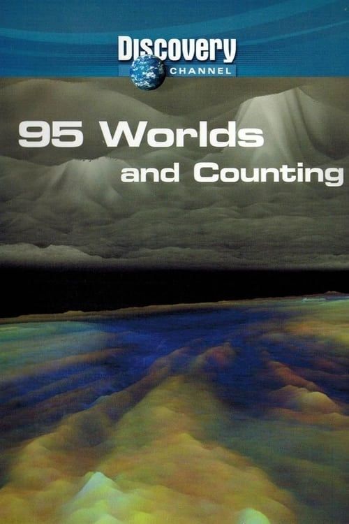 Key visual of 95 Worlds and Counting