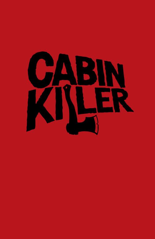 Key visual of Cabin Killer