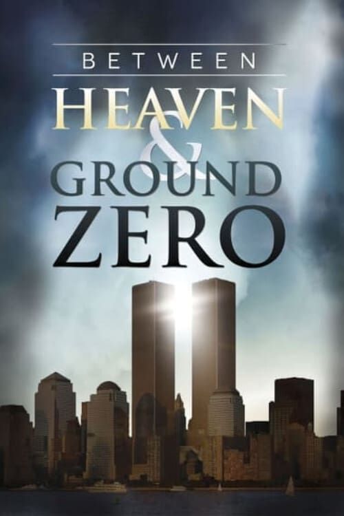 Key visual of Between Heaven and Ground Zero