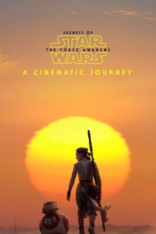 Key visual of Secrets of the Force Awakens: A Cinematic Journey