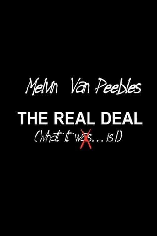 Key visual of The Real Deal: What It Is