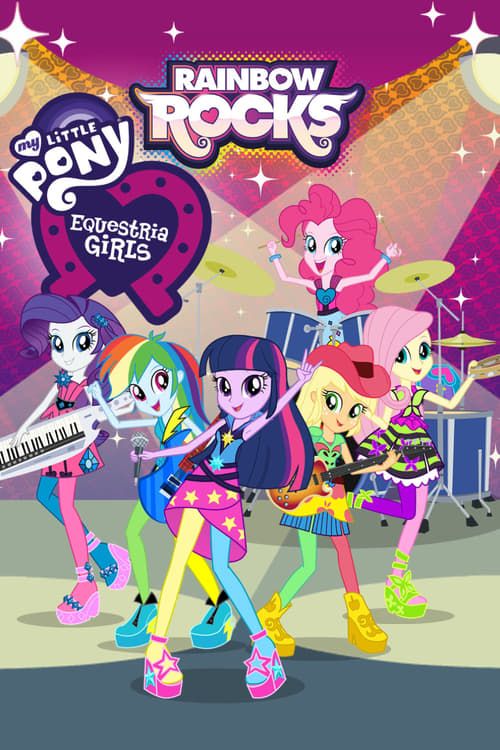Key visual of My Little Pony: Equestria Girls - Rainbow Rocks