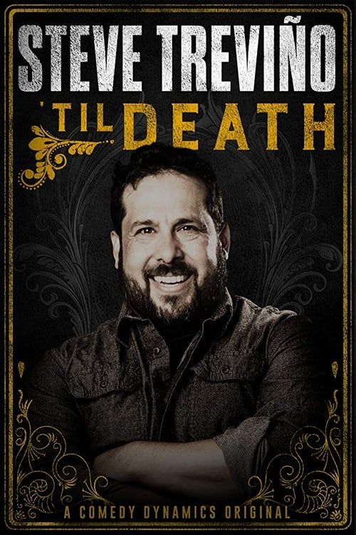 Key visual of Steve Treviño: 'Til Death