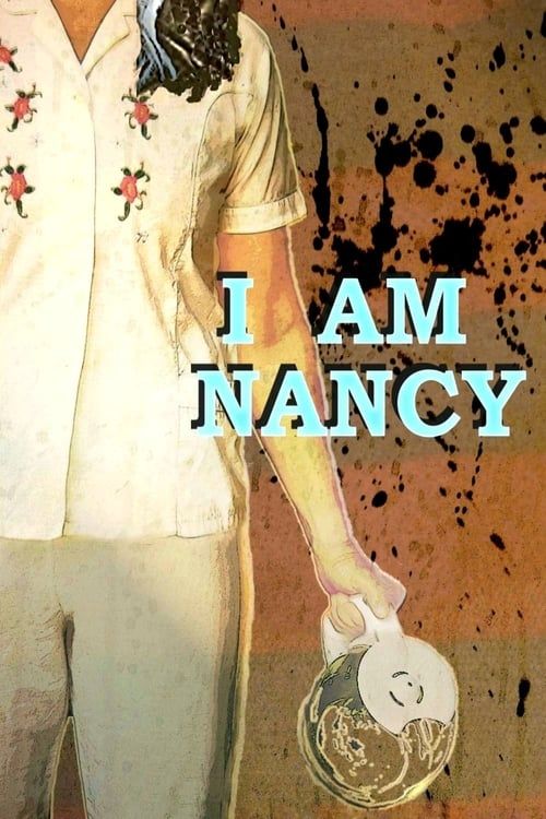 Key visual of I Am Nancy