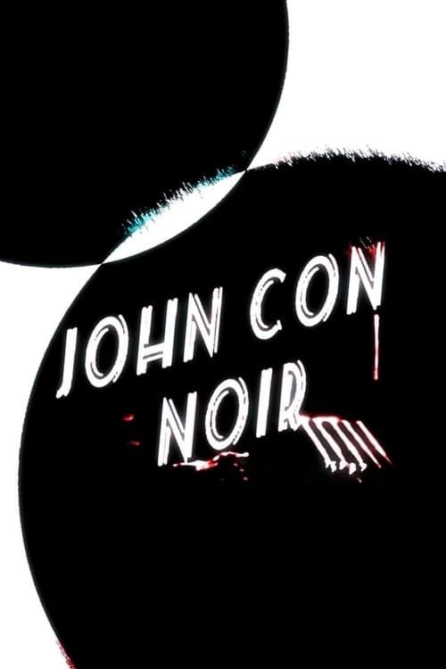Key visual of John Con Noir