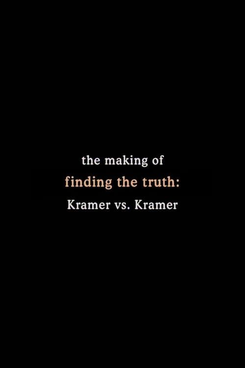 Key visual of Finding the Truth: The Making of 'Kramer vs. Kramer'