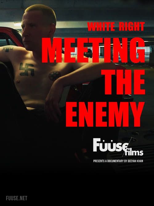 Key visual of White Right: Meeting the Enemy