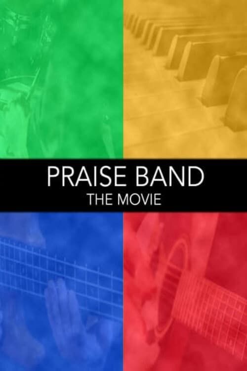 Key visual of Praise Band: The Movie