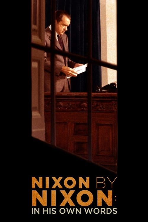 Key visual of Nixon by Nixon: In His Own Words