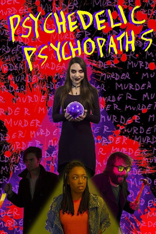 Key visual of Psychedelic Psychopaths