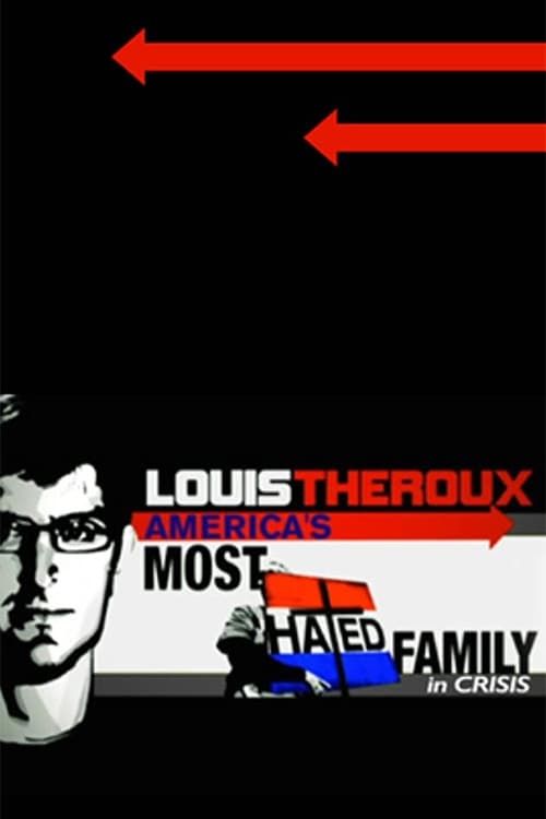 Key visual of Louis Theroux: America's Most Hated Family in Crisis