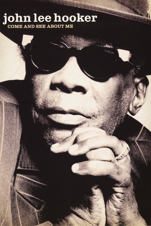 Key visual of John Lee Hooker: Come and See About Me