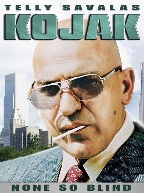 Key visual of Kojak: None So Blind