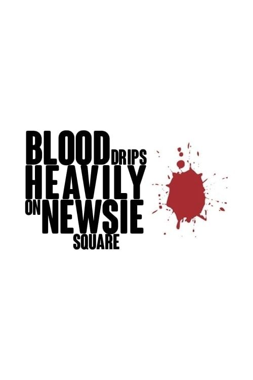 Key visual of Blood Drips Heavily on Newsie Square