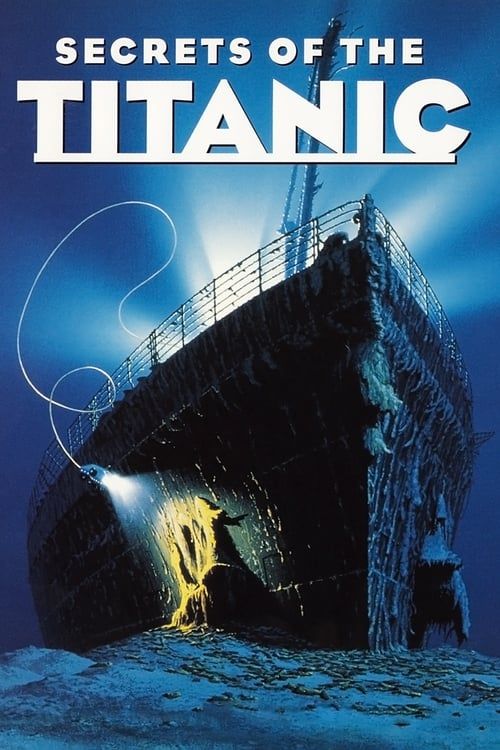 Key visual of Secrets of the Titanic