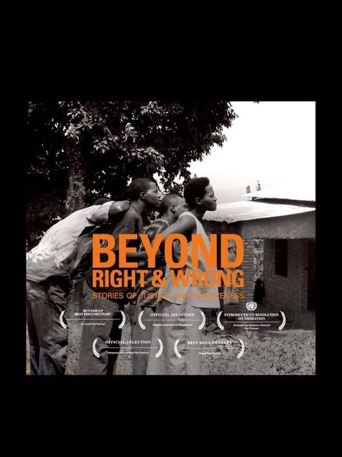 Key visual of Beyond Right & Wrong: Stories of Justice and Forgiveness