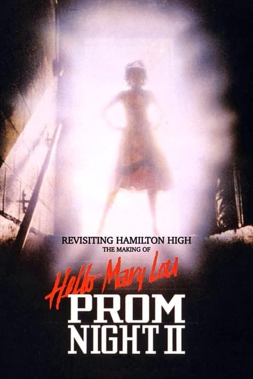 Key visual of Revisiting Hamilton High: The Making of Hello Mary Lou Prom Night II