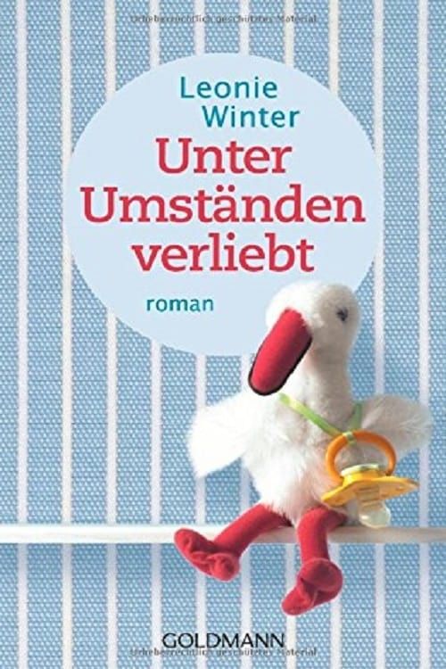 Key visual of Unter Umständen verliebt