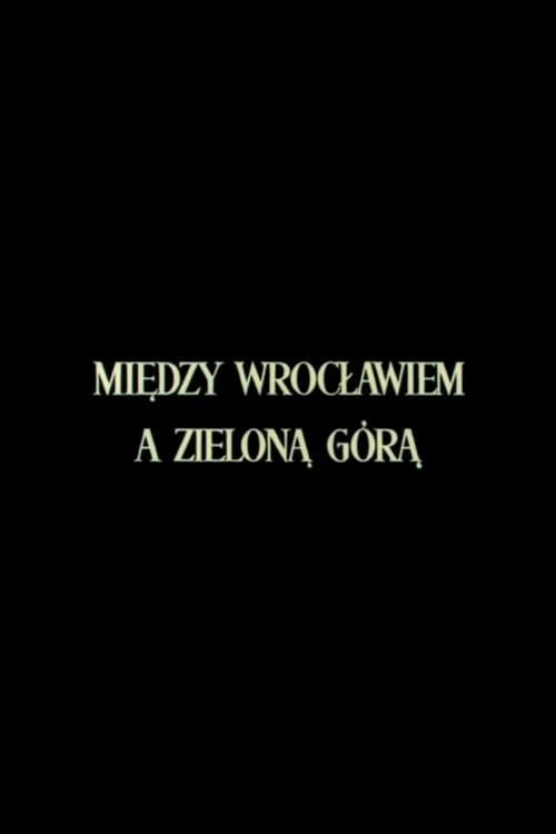 Key visual of Between Wrocław and Zielona Góra