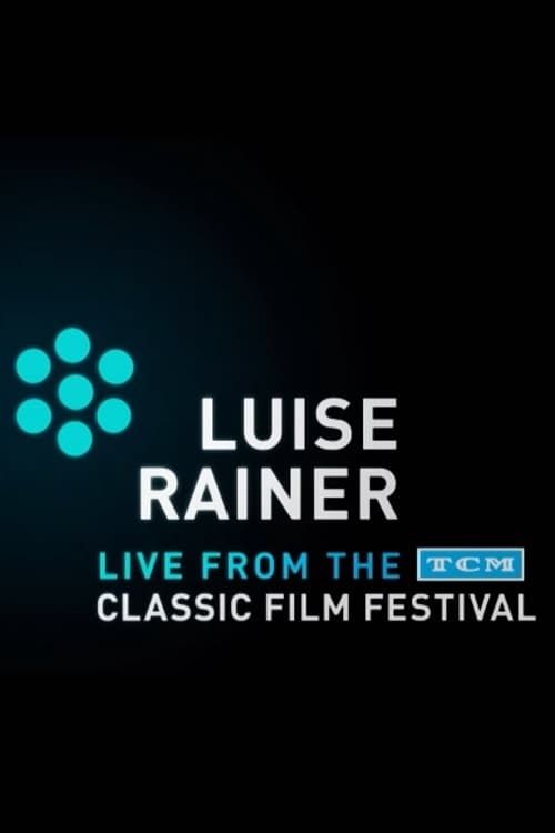 Key visual of Luise Rainer: Live from the TCM Classic Film Festival