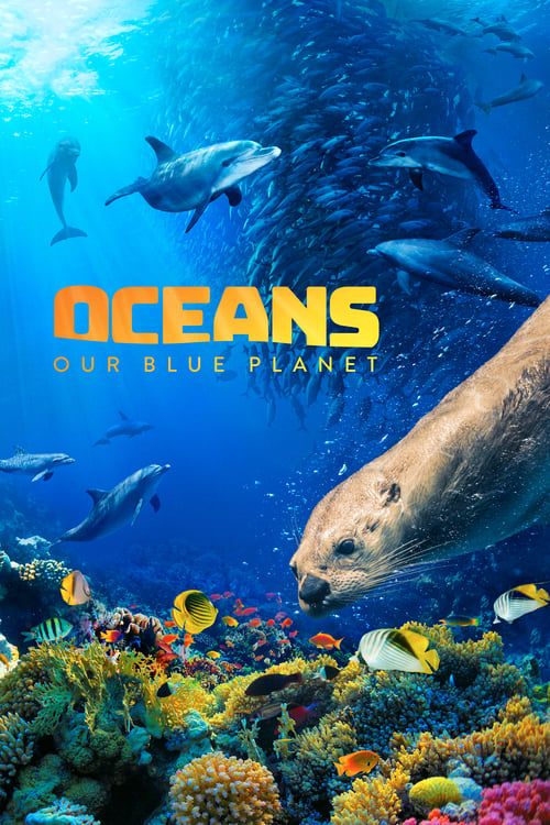 Key visual of Oceans: Our Blue Planet