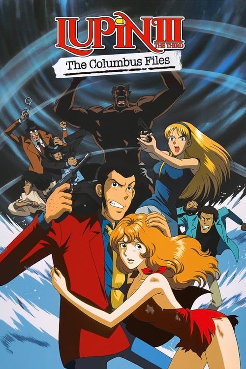 Key visual of Lupin the Third: The Columbus Files