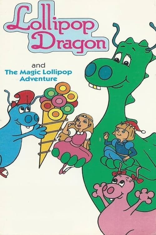 Key visual of Lollipop Dragon: The Magic Lollipop Adventure