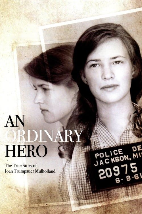 Key visual of An Ordinary Hero: The True Story of Joan Trumpauer Mulholland
