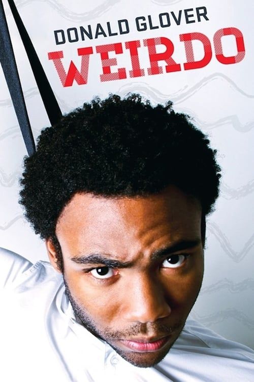 Key visual of Donald Glover: Weirdo