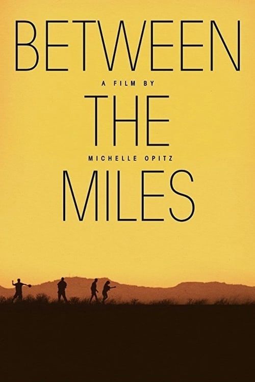 Key visual of Between the Miles